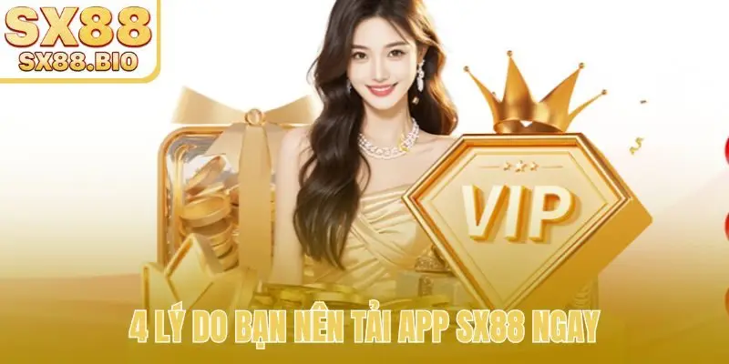 Tải App SX88 - Hướng Dẫn 3 Bước Cài Đặt Cho iOS, Android