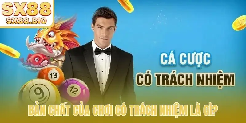 Chơi Có Trách Nhiệm SX88 - An Toàn Giải Trí Không Giới Hạn