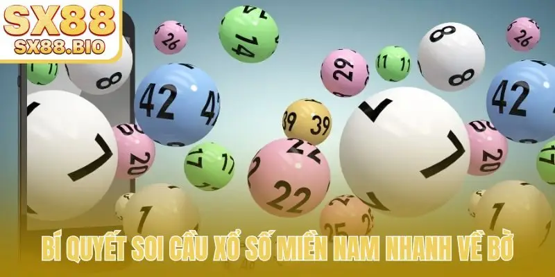 Soi Cầu Xổ Số Miền Nam - Chốt Số Vàng Hôm Nay Phát Tài