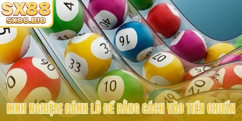 Kinh Nghiệm Đánh Lô Đề - Bí Quyết Gia Tăng Chiến Thắng