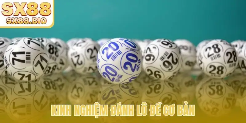 Kinh Nghiệm Đánh Lô Đề - Bí Quyết Gia Tăng Chiến Thắng