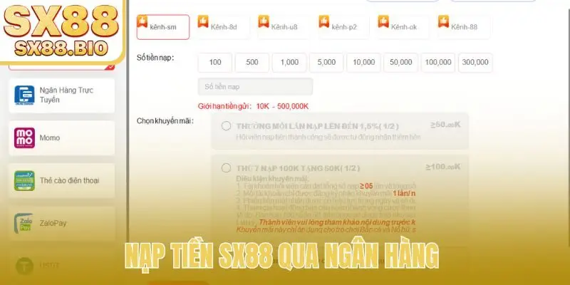 Nạp Tiền SX88 - 7 Phương Thức Thanh Toán An Toàn, Siêu Tốc