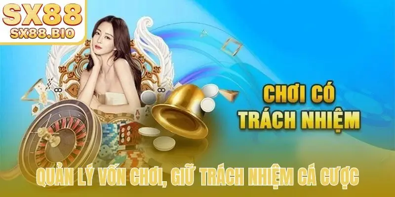 Chơi Có Trách Nhiệm SX88 - An Toàn Giải Trí Không Giới Hạn